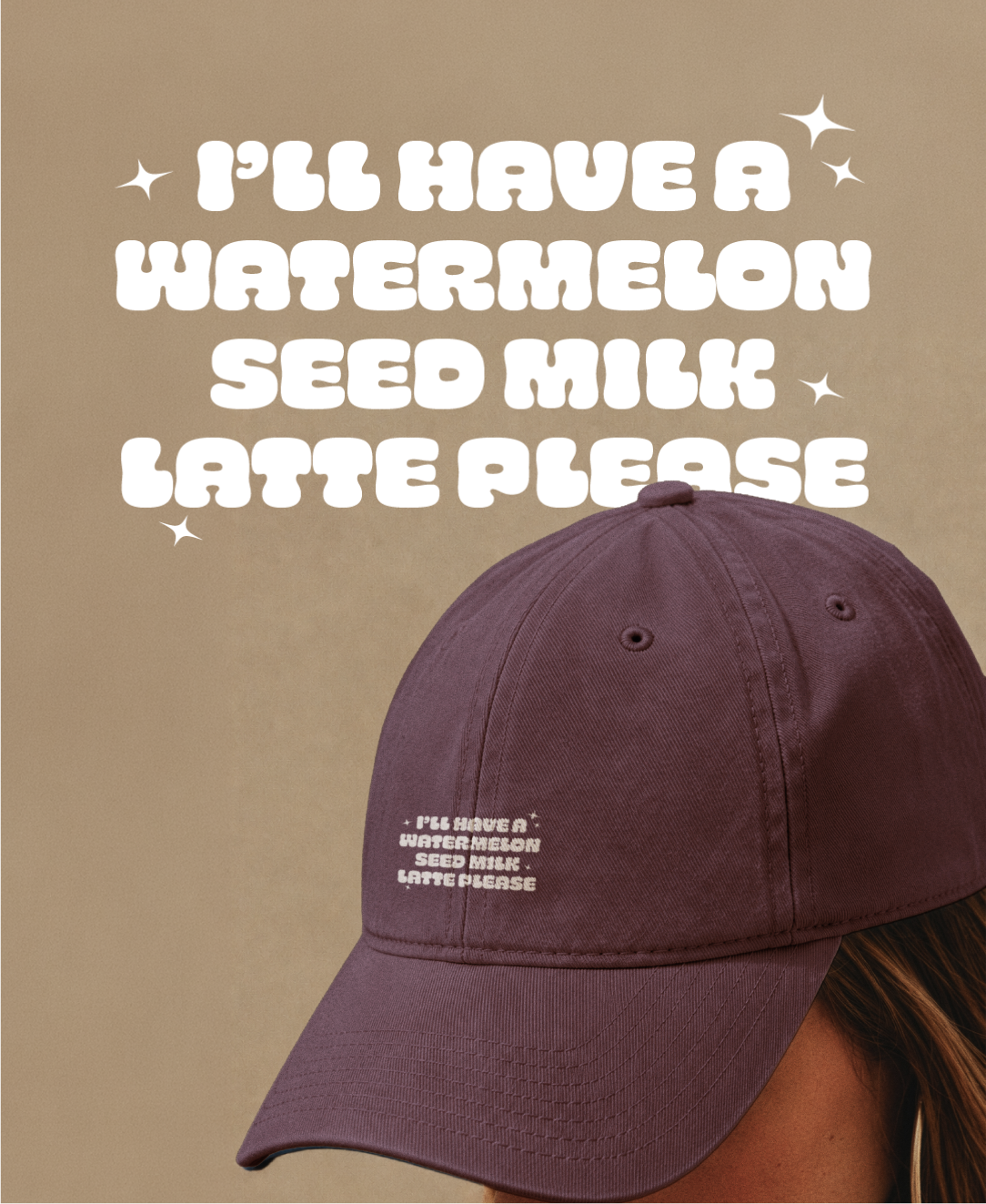 I'll Have A Watermelon Seed Milk Latte Please Hat